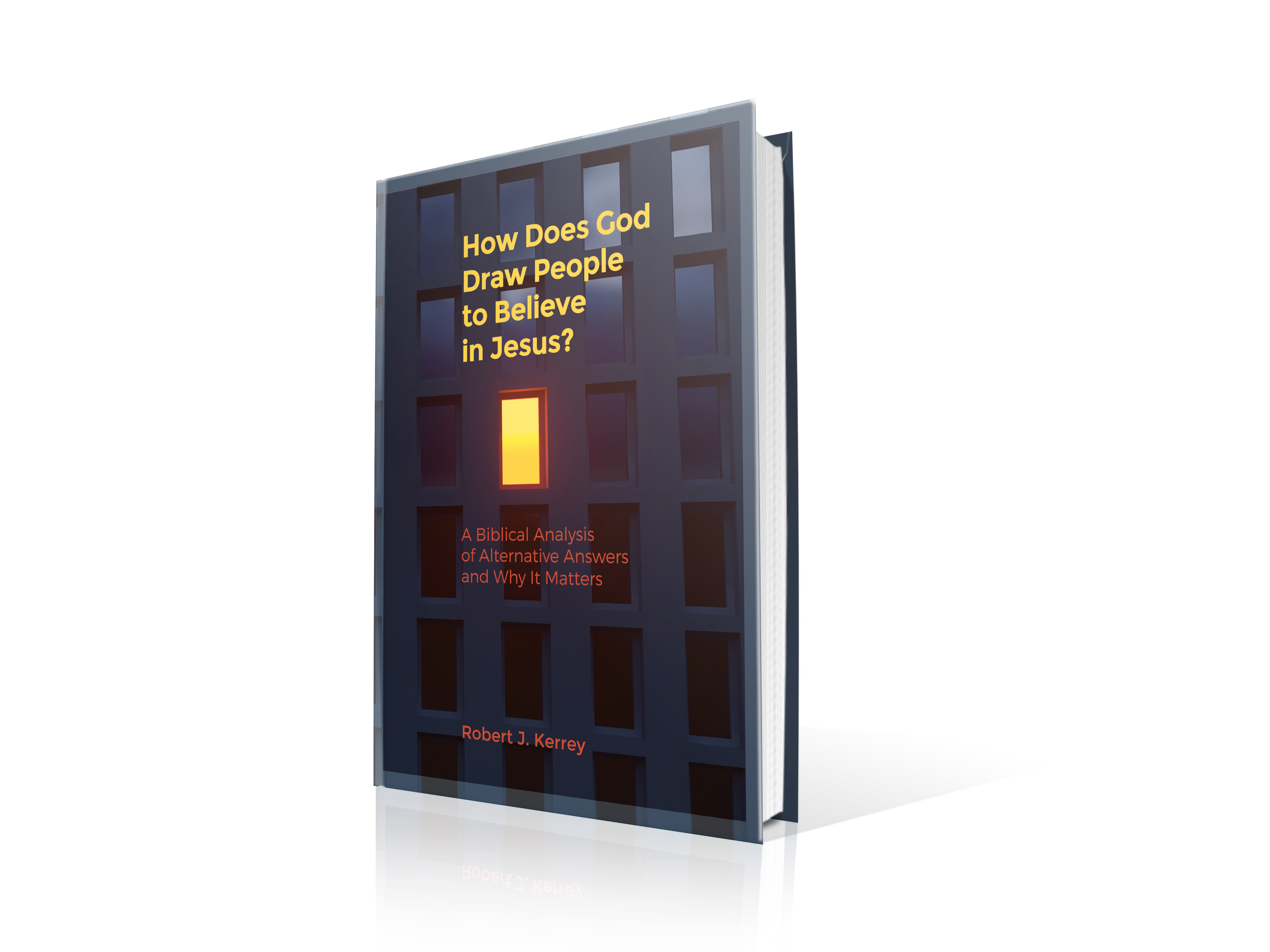 How Does God Draw People to Believe in Jesus? Grace Theology Press