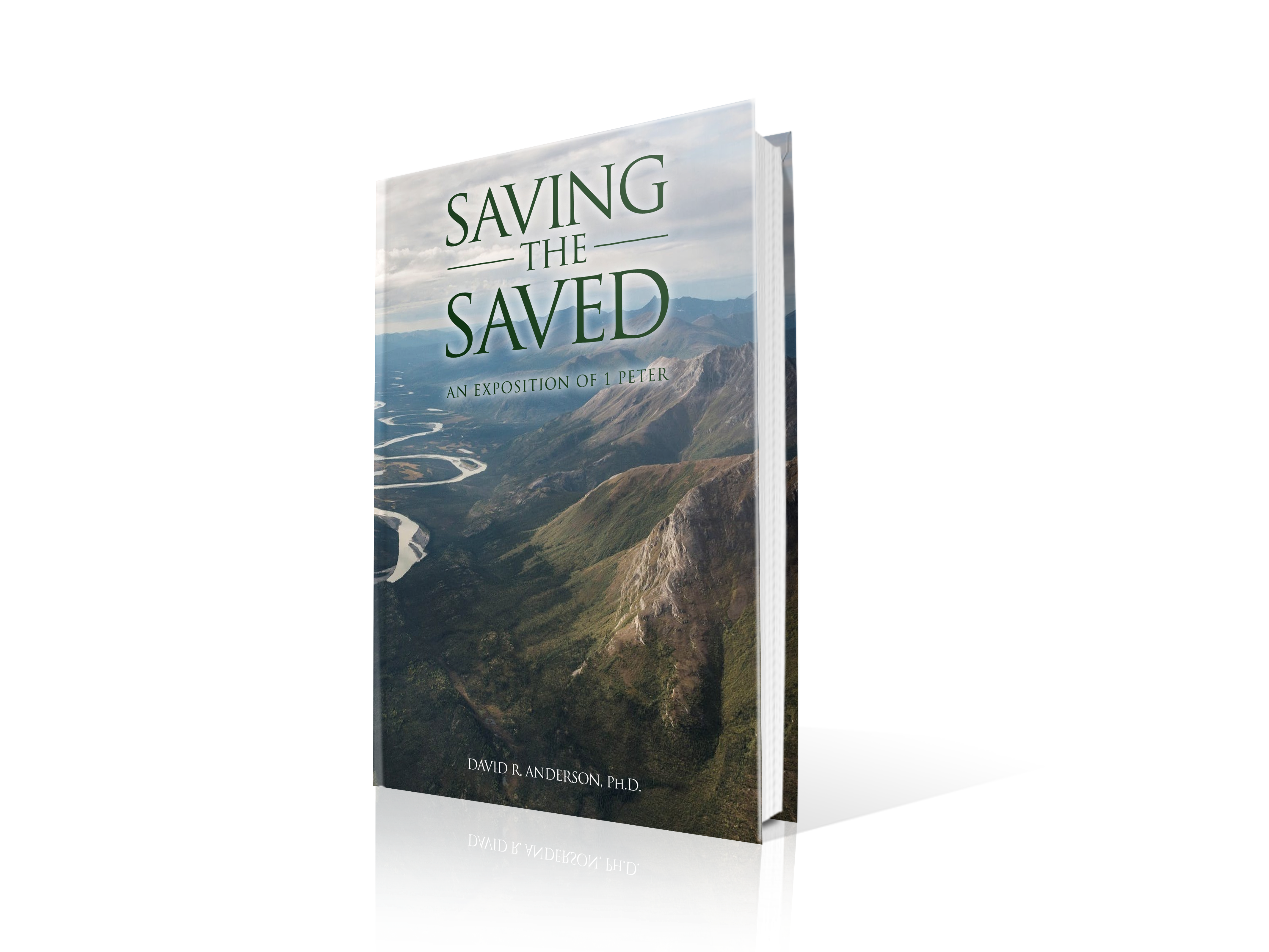 Saving the Saved: An Exposition of 1 Peter