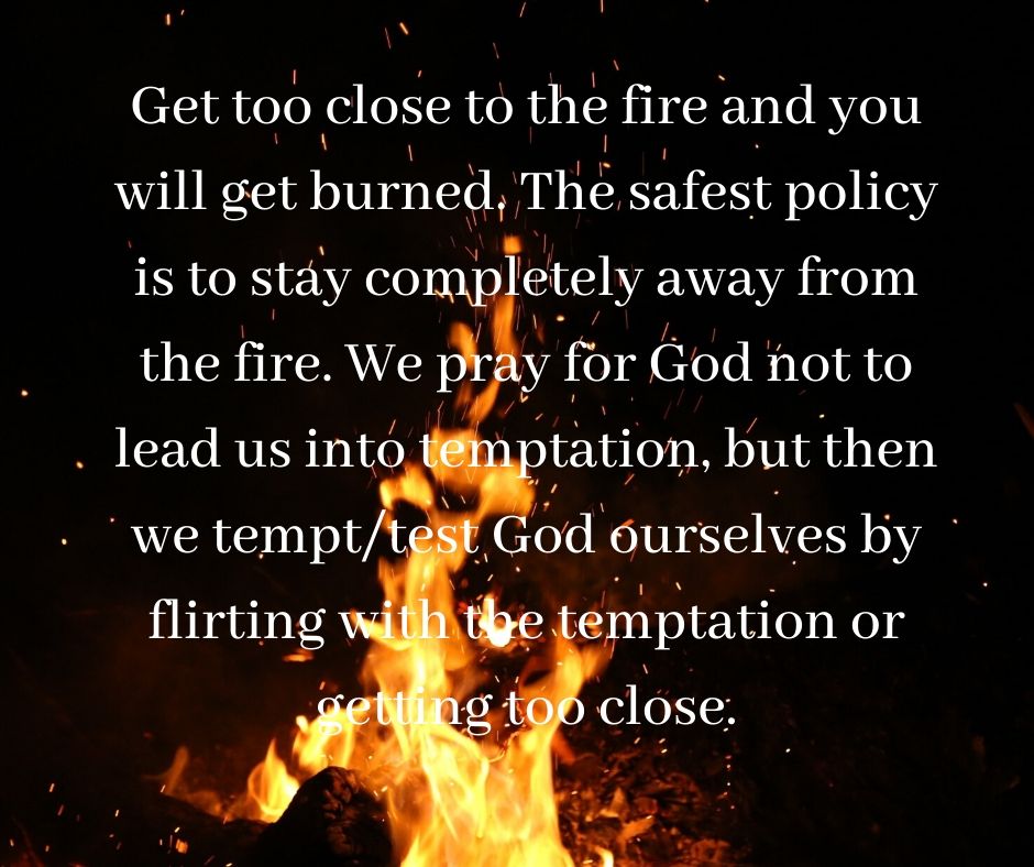Get too close to the fire - Grace Theology Press
